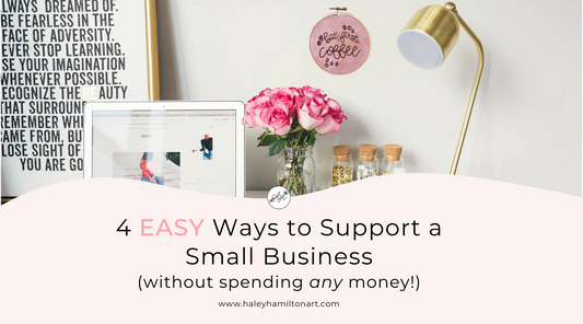 4 easy ways to support a small business (without spending any money!)